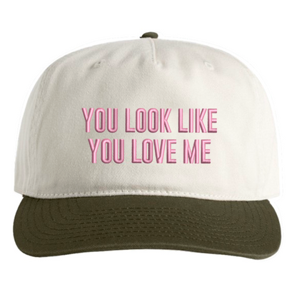 embroidered you look like you love me - snapback