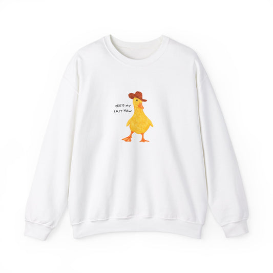 yee’d my last haw duck - crewneck