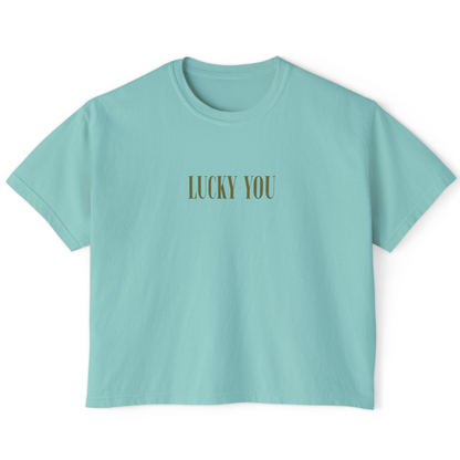 lucky you - boxy tee