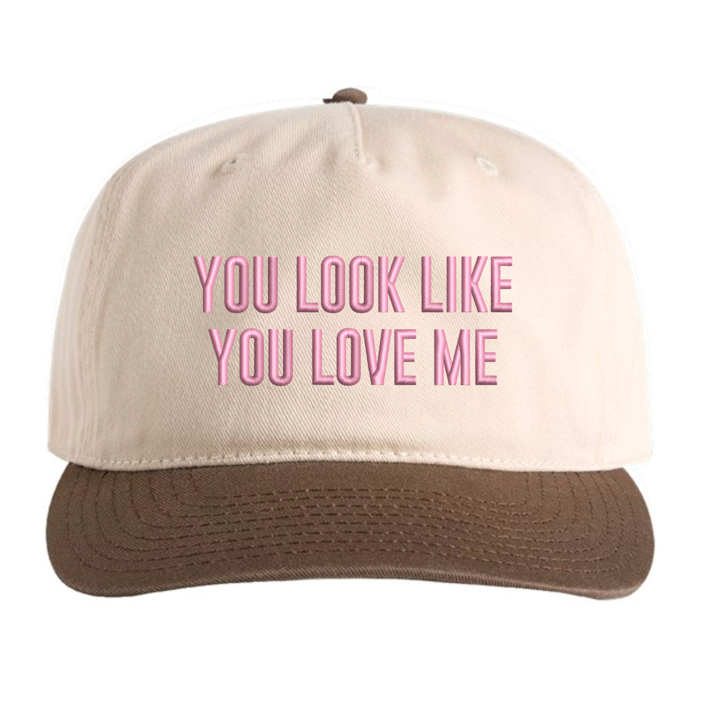 embroidered you look like you love me - snapback