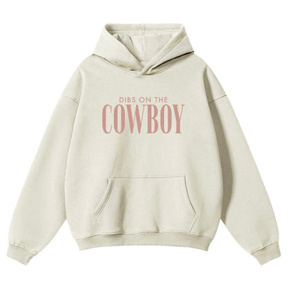 dibs on the cowboy - premium hoodie